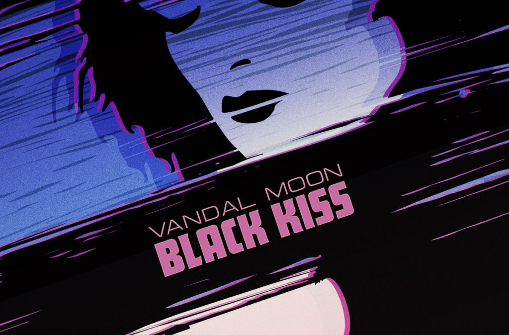 You are currently viewing Vandal Moon “Black Kiss” (2020)