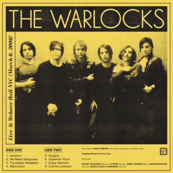 The Warlocks ‎– Live At Webster Hall NYC (March 6, 2006)
